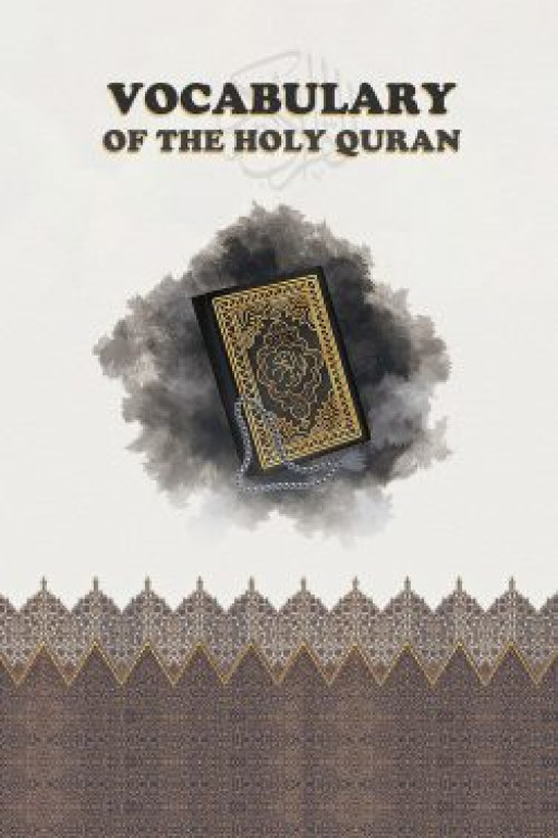VOCABULARY OF THE HOLY QURAN