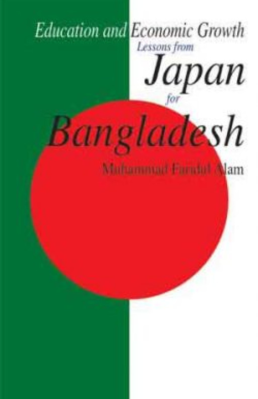 EDUCATION AND ECONOMIC GROWTH: LESSONS FROM JAPAN FOR BANGLADESH