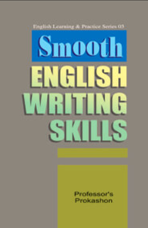 স্মুথ ইংলিশ রাইটিং স্কিলস