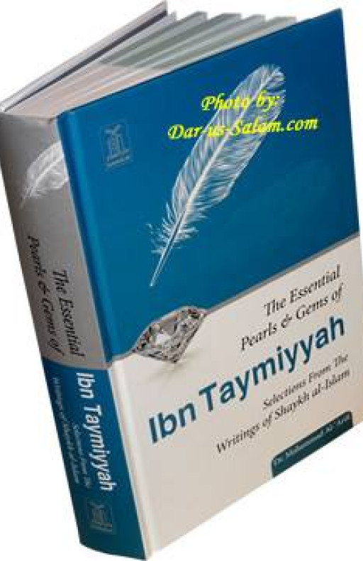 THE ESSENTIAL PEARLS AND GEMS OF IBN TAYMIYYAH