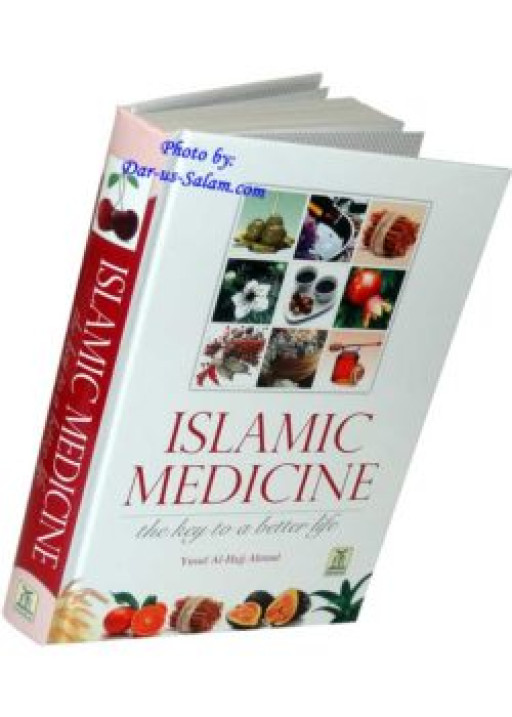 ISLAMIC MEDICINE THE KEY TO A BETTER LIFE