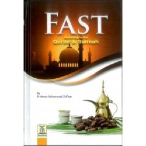 FAST ACCORDING TO QURAN AND SUNNAH