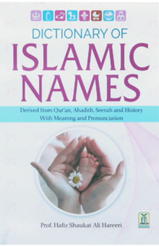DICTIONARY OF ISLAMIC NAMES