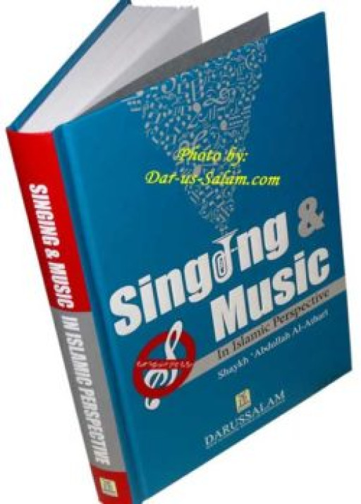 SINGING AND MUSIC IN ISLAMIC PERSPECTIVE