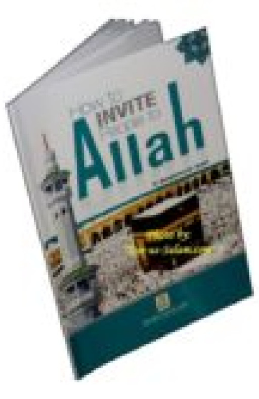 HOW TO INVITE PEOPLE TO ALLAH