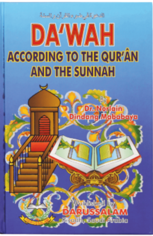 DAWAH: ACCORDING TO THE QURAN AND THE SUNNAH