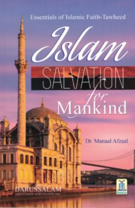 ISLAM SALVATION FOR MANKIND