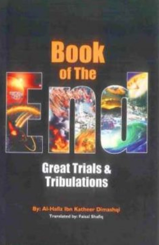 BOOK OF THE END : GREAT TRIALS & TRIBULATIONS