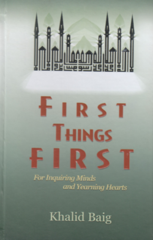 FIRST THINGS FIRST FOR INQUIRING MINDS AND YEARING HEARTS